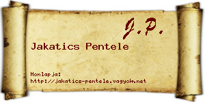 Jakatics Pentele névjegykártya